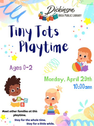 Tiny Tots Playtime for ages 0-2 on April 29th