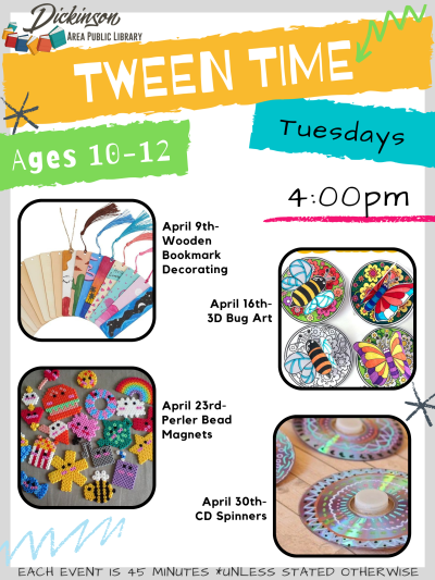 Tween Time on Tuesdays at 4pm for ages 10-12