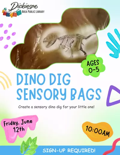 Dino Dig Sensory Bags on June 12th at 10am for ages 0-5. Sign-up required!