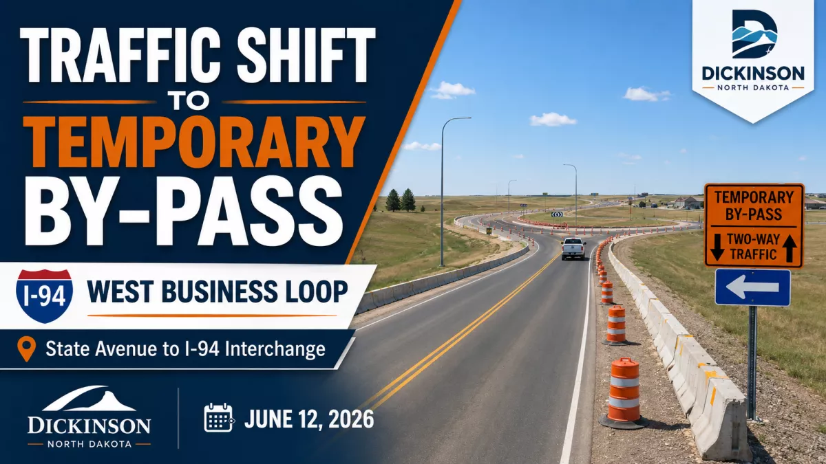 Traffic shift announcement for the I-94 West Business Loop from State Avenue to the I-94 Interchange, dated June 12, 2026. The graphic shows a rural Dickinson, North Dakota road construction area with vehicles on a paved temporary by-pass, concrete barriers, orange barrels, two-way traffic signage, and a roundabout area under construction.