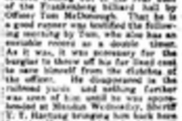 Three articles from the Dickinson Press making reference to a natorious DPD officer of the 1910s; Nightwatchman Tom McDonough. A fourth article from the Bismarck Tribune also included.