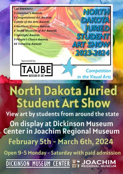 North Dakota Juried Student Art Show 2023-2024 open February 5- March 6 2024