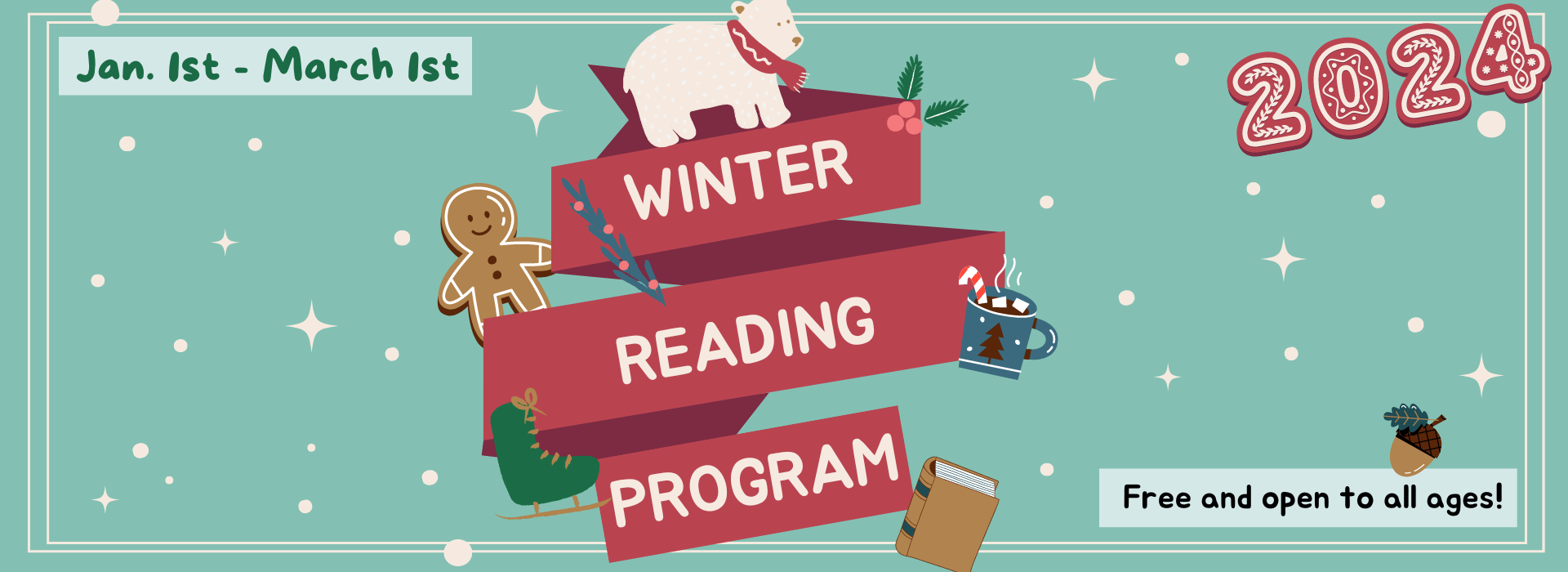 Winter Reading Program starts January 1st and ends March 1st