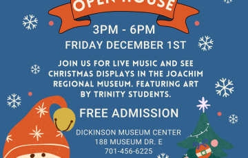 The Dickinson Museum Center will have Free Admission during our Christmas Open House from 3-6 on Friday December 1st. 